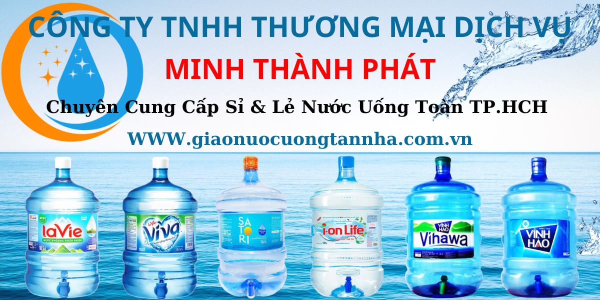 Minh Thành Phát, đại lý nước gần đây, nước tinh khiết