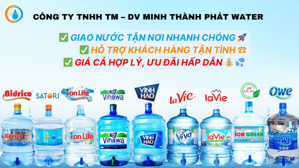 Đại lý đổi nước, giao nước uống đóng bình Minh Thành Phát
